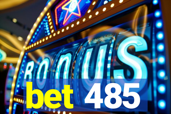 bet 485